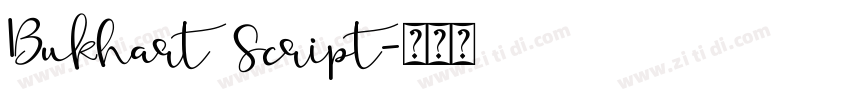 Bukhart Script字体转换